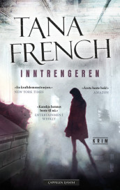 Inntrengeren av Tana French (Innbundet)