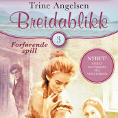 Forførende spill av Trine Angelsen (Nedlastbar lydbok)