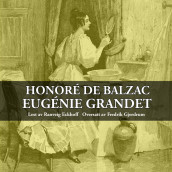 Eugénie Grandet av Honoré de Balzac (Nedlastbar lydbok)