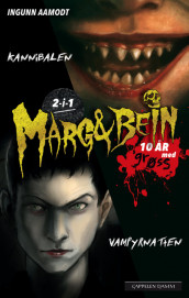 Marg&Bein: 2i1: Vampyrnatten og Kannibalen av Ingunn Aamodt (Innbundet)