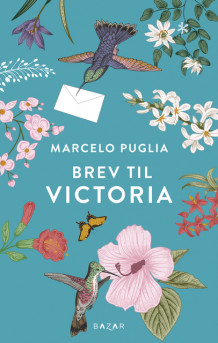 Brev til Victoria av Marcelo Puglia (Heftet)