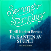 På kanten av stupet av Torill Karina Børnes (Nedlastbar lydbok)