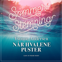 Når hvalene puster av Yvonne Andersen (Nedlastbar lydbok)