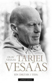 Tarjei Vesaas av Olav Vesaas (Heftet)