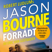 Jason Bourne - Forrådt - del 1 av Robert Ludlum og Eric van Lustbader (Nedlastbar lydbok)