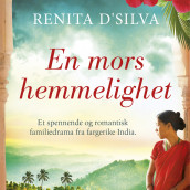 En mors hemmelighet av Renita D'Silva (Nedlastbar lydbok)