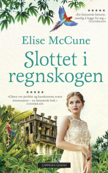 Slottet i regnskogen av Elise McCune (Heftet)