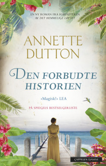 Den forbudte historien av Annette Dutton (Heftet)