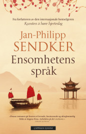 Ensomhetens språk av Jan-Philipp Sendker (Innbundet)