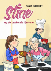 Stine og de bankende hjertene av Tania Kjeldset (Innbundet)