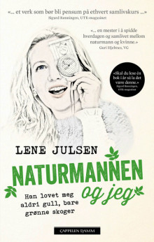 Naturmannen og jeg av Lene Julsen (Heftet)