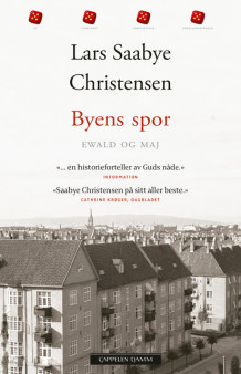 Byens spor - Ewald og Maj av Lars Saabye Christensen (Heftet)