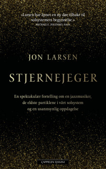 Stjernejeger av Jon Larsen (Ebok)