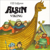 Albin viking av Ulf Löfgren (Nedlastbar lydbok)