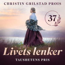 Taushetens pris av Christin Grilstad Prøis (Nedlastbar lydbok)