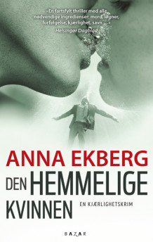 Den hemmelige kvinnen av Anna Ekberg (Heftet)