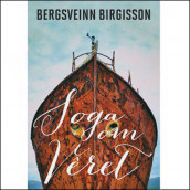 Soga om vêret av Bergsveinn Birgisson (Nedlastbar lydbok)