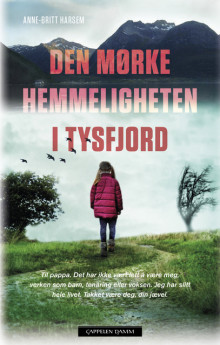 Den mørke hemmeligheten i Tysfjord av Anne-Britt Harsem (Ebok)
