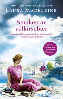 Smaken av villkirsebær av Laura Madeleine (Ebok)