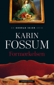 Formørkelsen av Karin Fossum (Innbundet)