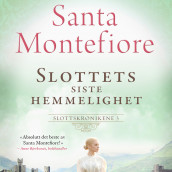 Slottets siste hemmelighet av Santa Montefiore (Nedlastbar lydbok)