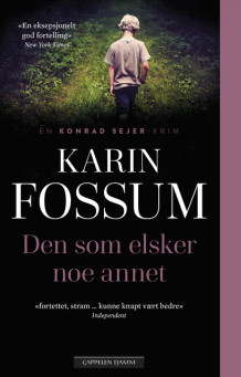 Den som elsker noe annet av Karin Fossum (Heftet)