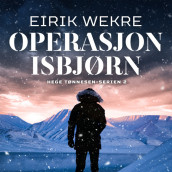 Operasjon Isbjørn av Eirik Wekre (Nedlastbar lydbok)