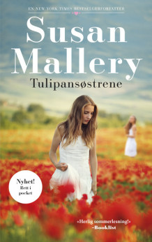 Tulipansøstrene av Susan Mallery (Ebok)