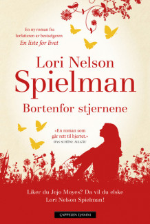 Bortenfor stjernene av Lori Nelson Spielman (Ebok)