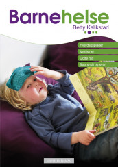 Barnehelse av Betty Kalikstad (Ebok)
