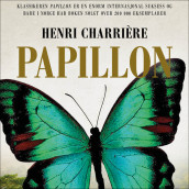 Papillon av Henri Charrière (Nedlastbar lydbok)