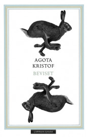 Beviset av Agota Kristof (Innbundet)