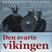 Den svarte vikingen av Bergsveinn Birgisson (Nedlastbar lydbok)