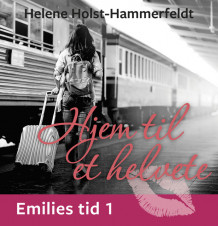 Hjem til et helvete av Helene Holst-Hammerfeldt (Nedlastbar lydbok)