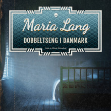 Dobbeltseng i Danmark av Maria Lang (Nedlastbar lydbok)