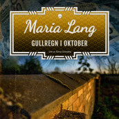 Gullregn i oktober av Maria Lang (Nedlastbar lydbok)
