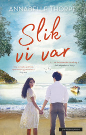 Slik vi var av Annabelle Thorpe (Heftet)