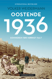 Ostende 1936 av Volker Weidermann (Ebok)