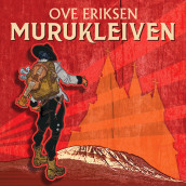 Murukleiven av Ove Eriksen (Nedlastbar lydbok)