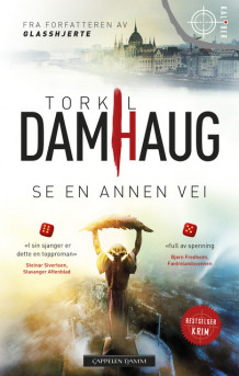 Se en annen vei av Torkil Damhaug (Ebok)