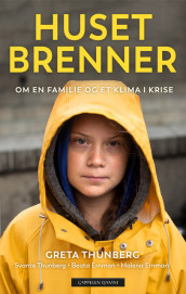 Huset brenner av Beata Ernman, Malena Ernman, Greta Thunberg og Svante Thunberg (Ebok)