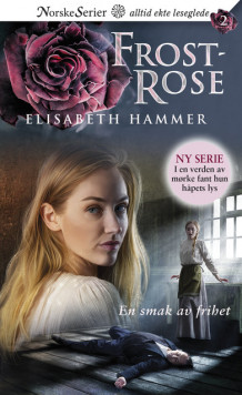 En smak av frihet av Elisabeth Hammer (Ebok)