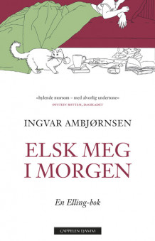 Elsk meg i morgen av Ingvar Ambjørnsen (Heftet)