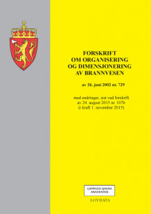 Forskrift om organisering og dimensjonering av brannvesen (Heftet)