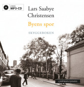 Byens spor - Skyggeboken av Lars Saabye Christensen (Lydbok MP3-CD)