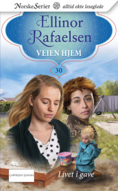 Livet i gave av Ellinor Rafaelsen (Ebok)