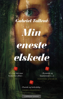 Min eneste elskede av Gabriel Tallent (Heftet)