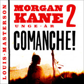 Comanche! av Louis Masterson (Nedlastbar lydbok)