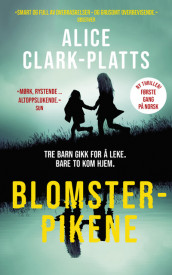 Blomsterpikene av Alice Clark-Platts (Ebok)