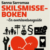Skilsmisseboken – En overlevelsesguide av Sanna Sarromaa (Nedlastbar lydbok)